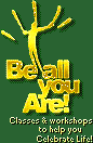 Logo ©1999 Be all you Are!